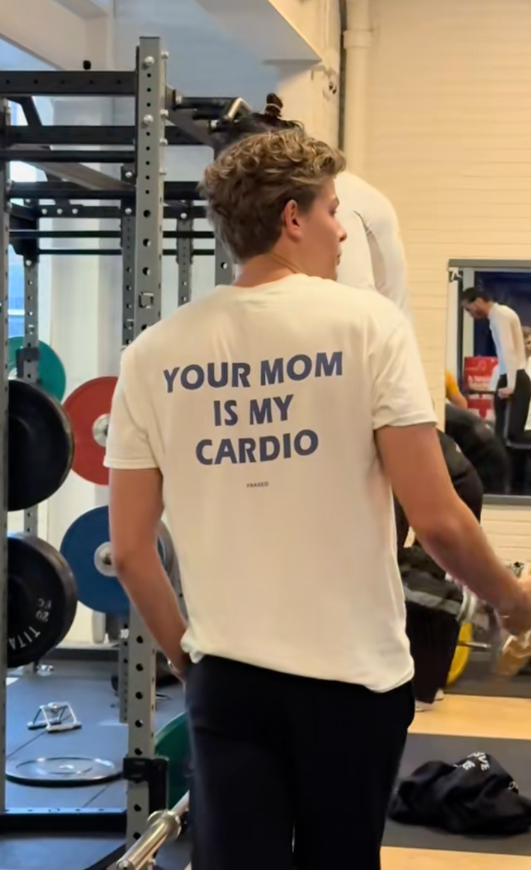 Your Mom Is My Cardio T-Shirt